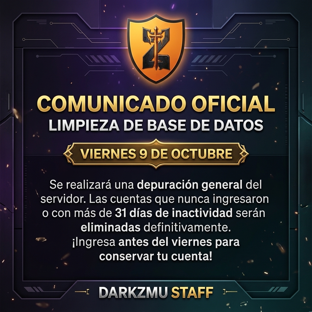 Comunicado Limpieza de Base de Datos DarkzMU